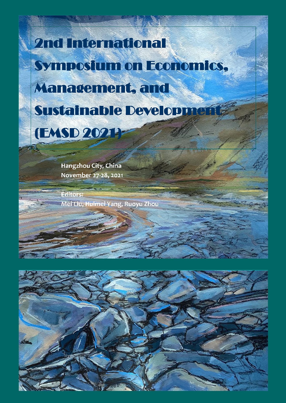 					View Vol. 15 (2021): 2nd International Symposium on Economics, Management, and Sustainable Development (EMSD 2021)
				